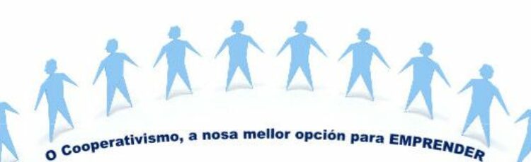 O Cooperativismo, a nosa mellor opción para emprender