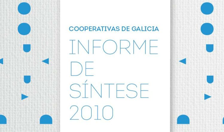 Cooperativas de Galicia. Informe de síntesis 2010