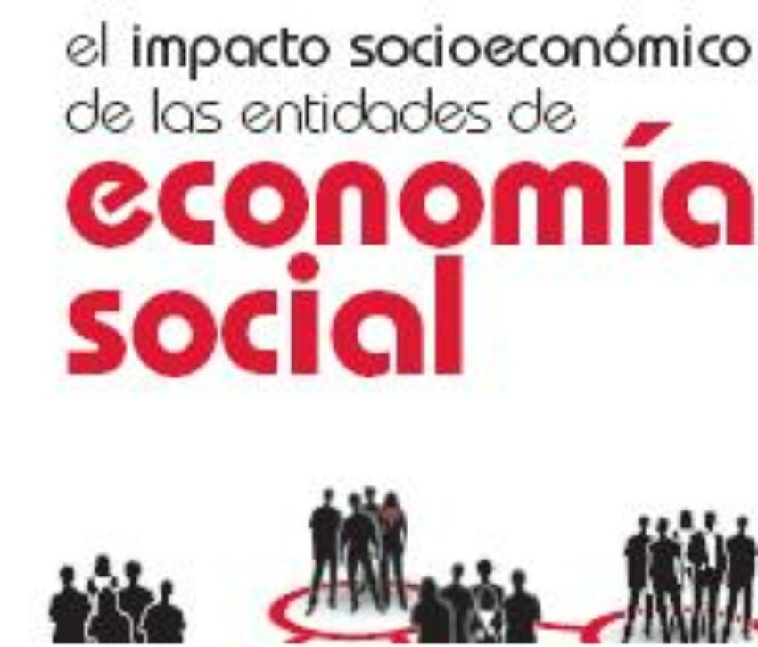 El impacto socioeconómico de las entidades de economía social : un informe de Cepes, 2013