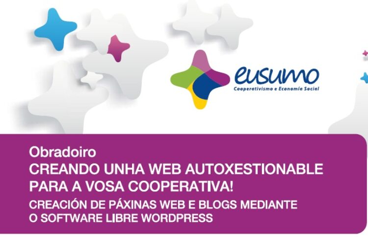 Creando unha web autoxestionable para a vosa cooperativa. 29-30 outubro, Vigo