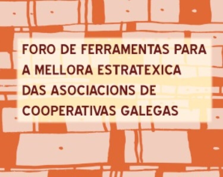 Foro: Mellora estratéxica das Asociacións de Cooperativas Galegas