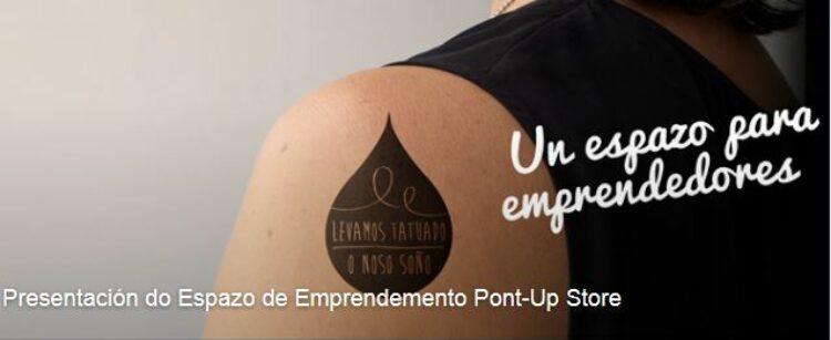 Presentación del Espacio de Emprendimiento Pont-Up Store