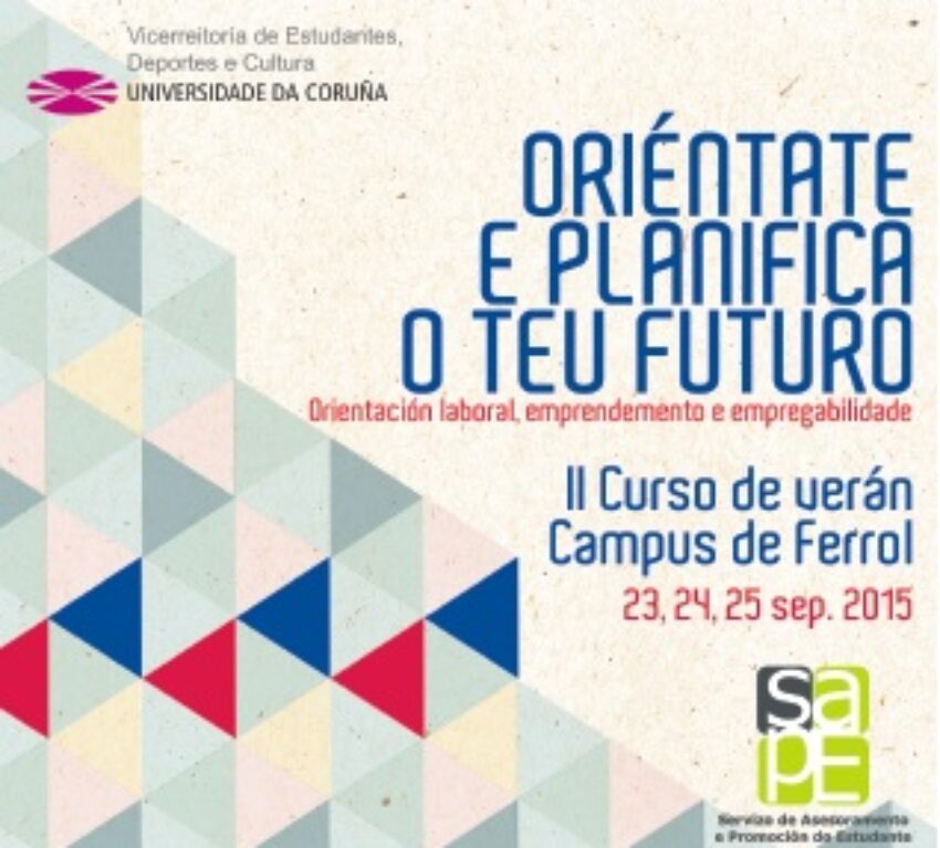 Curso " Oriéntate e Planifica o teu Futuro " | Campus de Ferrol, 23-25 setembro