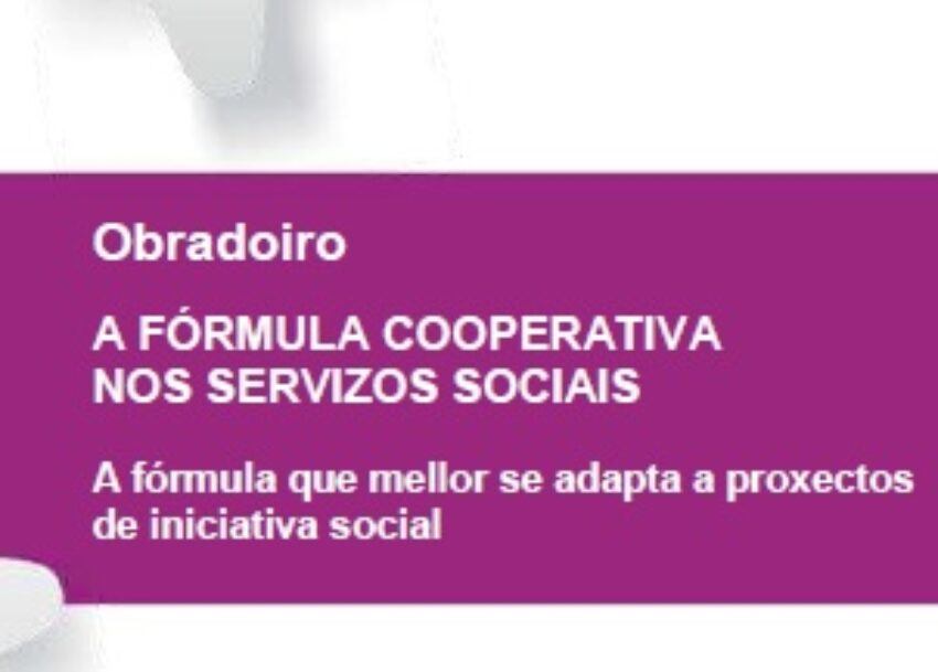 "A Fórmula Cooperativa nos Servizos Sociais" novas datas