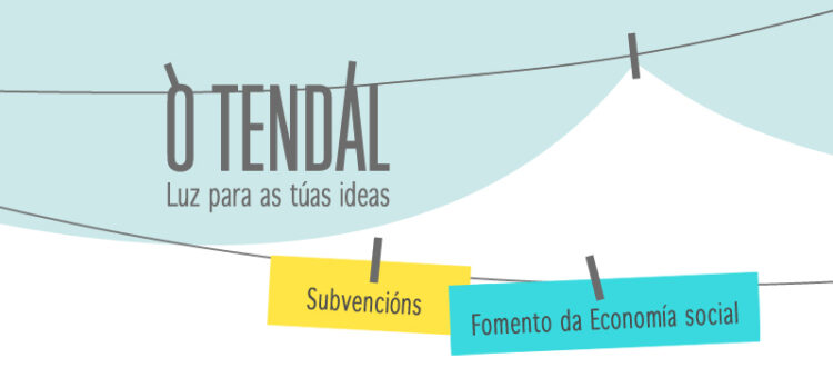 O Tendal ofrece apoio para presentarse ás axudas para fomento da Economía Social