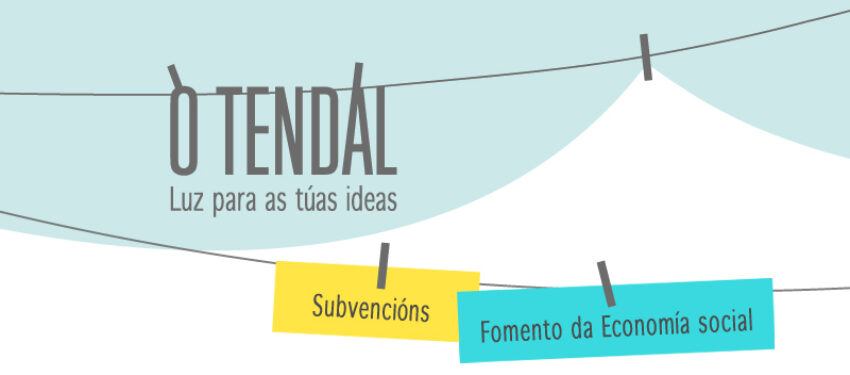 O Tendal ofrece apoio para presentarse ás axudas para fomento da Economía Social
