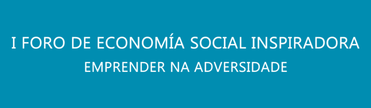I Foro de Economía Social Inspiradora