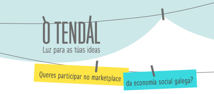 ¿Quieres participar en el Marketplace de la economía social gallega?