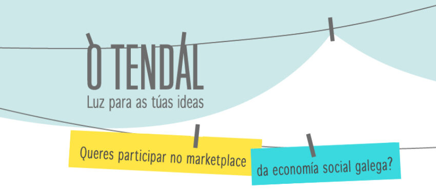 ¿Quieres participar en el Marketplace de la economía social gallega?