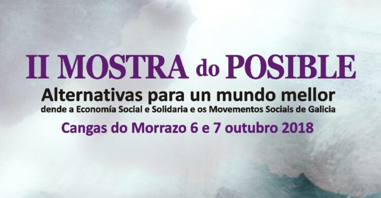 ‘Mostra do Posible’ 6-7 octubre, Cangas do Morrazo