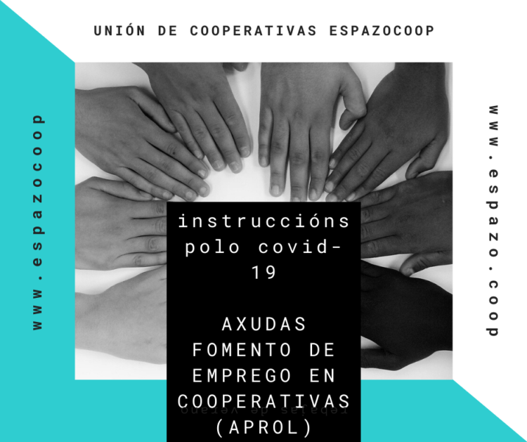 Instruccións polo Covid-19 | Axudas Fomento do Emprego en Cooperativas