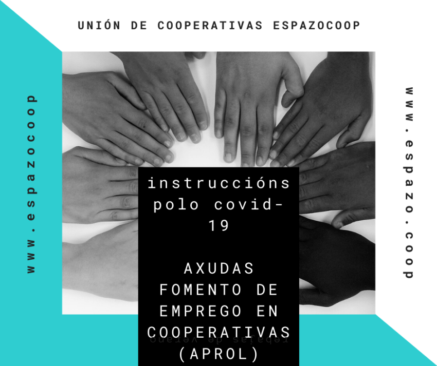 Instruccións polo Covid-19 | Axudas Fomento do Emprego en Cooperativas