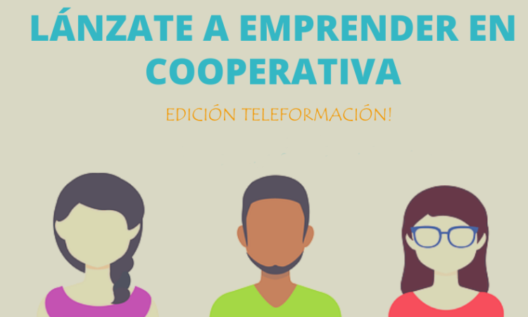 Curso: Lánzate a Emprender en Cooperativa | Teleformación, inicio 16/xuño