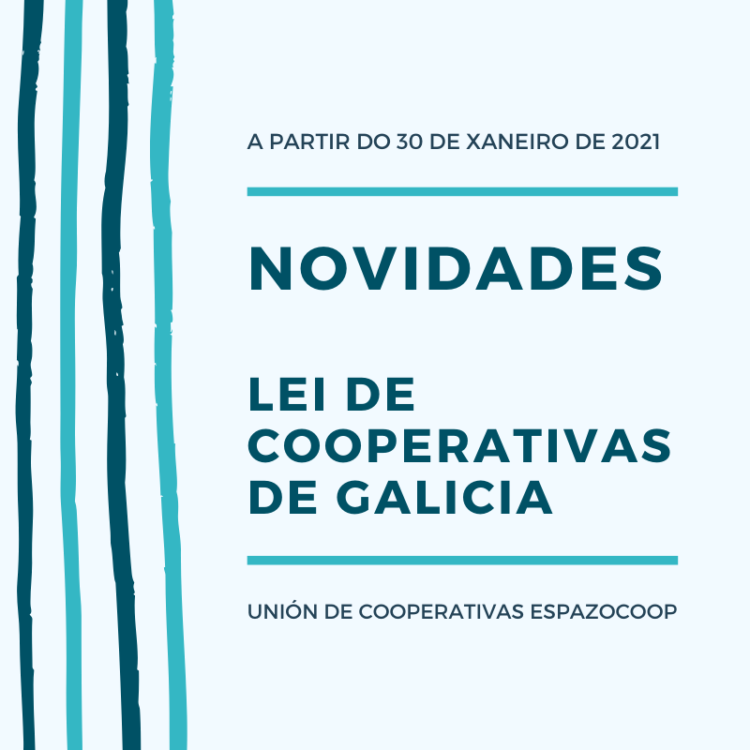 Novidades na ‘Lei de Cooperativas de Galicia’